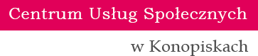 Centrum Usług Społecznych w Konopiskach